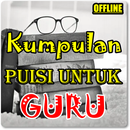 Kumpulan Puisi Untuk Guru Terlengkap APK