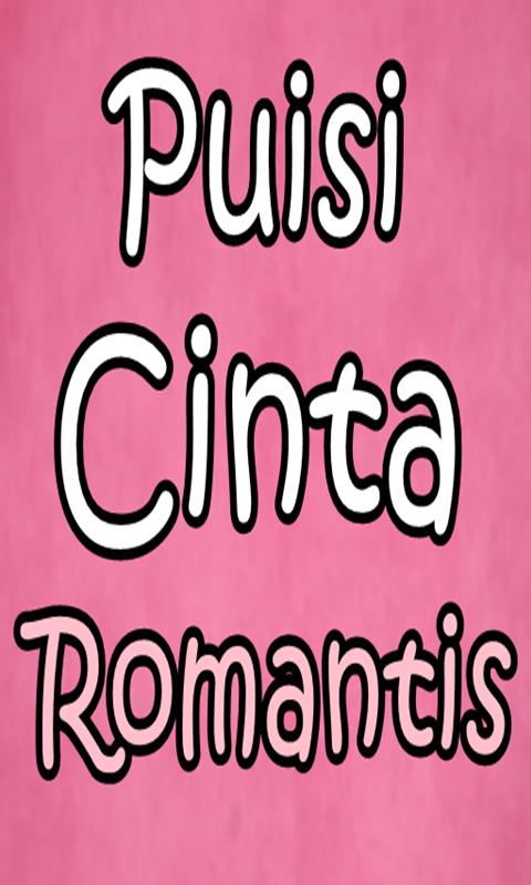 Gratis Unduh Gambar Android Icin Puisi Cinta Romantis Menyentuh Hati Apk Yi Indir Terbaru by www.katacinta.co