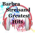 Barbra Streisand Greatest Hits
