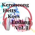 Keroncong Hetty Koes Endang Vol. I