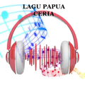 LAGU PAPUA CERIA