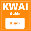 Guide for Kwai Status in Hindi - New Video app