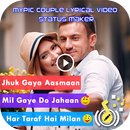 MyPic Couple Lyrical Video Status Maker With Song APK