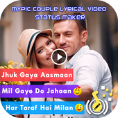 MyPic Couple Lyrical Video Status Maker With Song icon