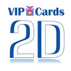 2D Live VIP Cards Zeichen