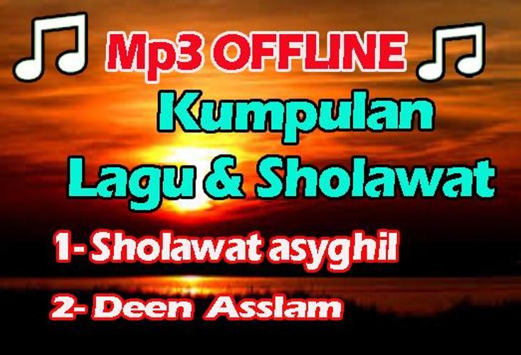 Offline Lagu Dan Sholawat Asyghil Merdu Banget For Android Apk