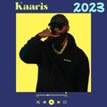 Kaaris Chansons 2023(rap)