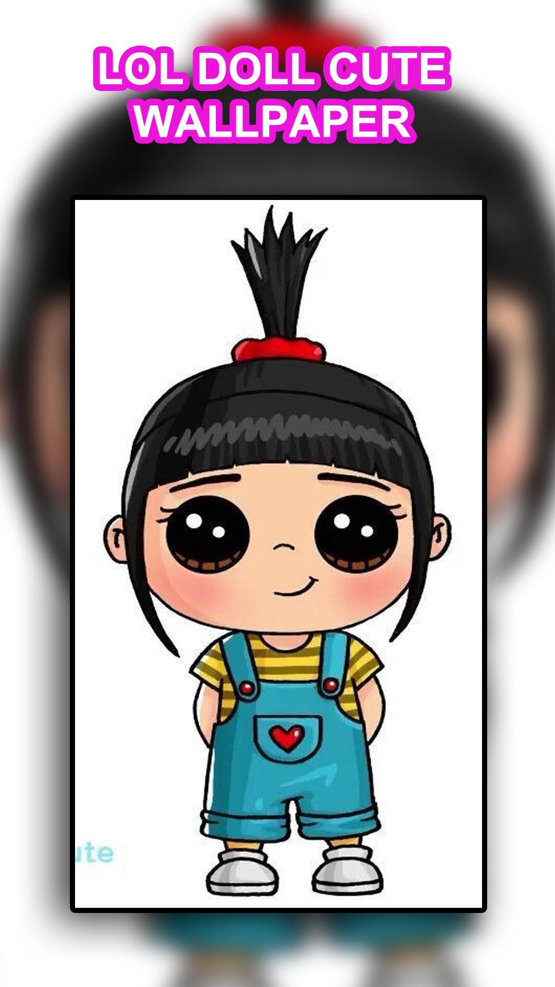 Cute LOL Dolls: Wallpaper OFFLINE APK for Android Download Cute LOL Dolls: Wallpaper OFFLINE APK for Android Download