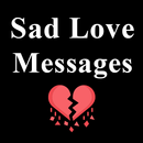 Sad Love Messages - Sad Quotes APK