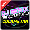 DJ Culametan Remix Full Bass