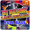 DJ Lagu Minang Full Bass