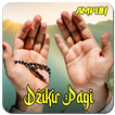 Dzikir Pagi dan Petang Berkah