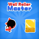 Wall Roller Master APK