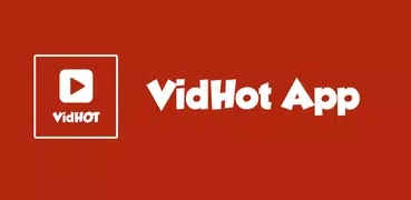 VidHot App