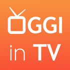 Oggi in TV - Guida TV آئیکن