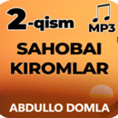 Sahobai kiromlar (2-qism)- Abdullo Domla 2020-APK