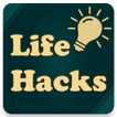 Easy Life Hacks