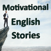 Motivational Stories - Short English Stories