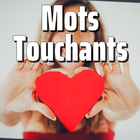 Mots Touchants Le Coeur En Images icône