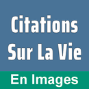 Citations Sur La Vie En Images APK