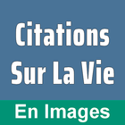 Citations Sur La Vie ícone