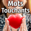 ”Mots Touchants Le Coeur