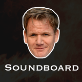 Gordon Ramsay Soundboard - Phrases, Memes, Insults
