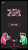 Mortal Squid Games Plakat