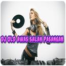 DJ Old Awas Salah Pasangan Full Bass APK