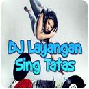 DJ Layangan Sing Tatas Full Bass APK