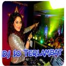 DJ So Terlambat Full Bass Offline APK