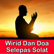 Wirid Dan Doa Selepas Solat