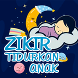 Zikir Tidurkan Anak Offline