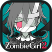 ”ZombieGirl2 -TheLOVERS-