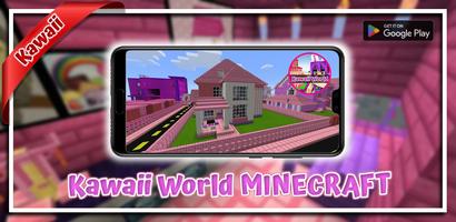 Kawaii World for Minecraft PE capture d'écran 2