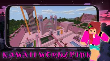 Kawaii World Mods Pink MCPE Poster