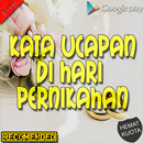 Kata Ucapan Selamat Pernikahan Pada Teman Terbaik APK