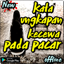 Kata ungkapan kecewa pada pacar APK