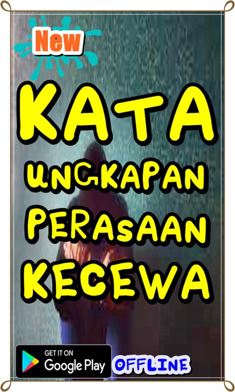 Download Gratis Gambar Kata Ungkapan Perasaan Kecewa安卓下載 安卓版apk 免費下載 Terkeren by www.katacinta.co