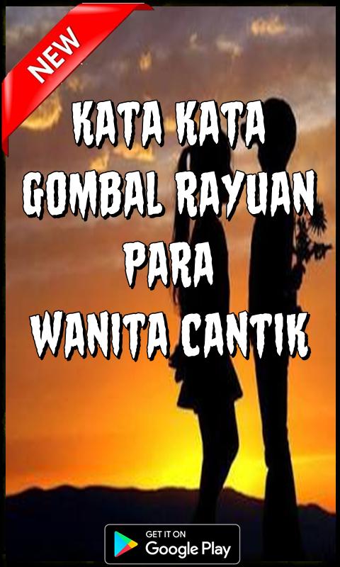Kata Kata Gombal Untuk Wanita Cantik