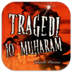 Tragedi 10 Muharam Narasi APK