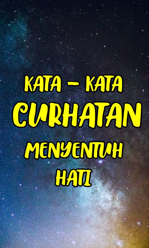 Kata Kata Curhatan Sedih For Android Apk Download