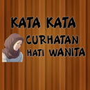 Kata Kata Curhatan Hati Wanita APK