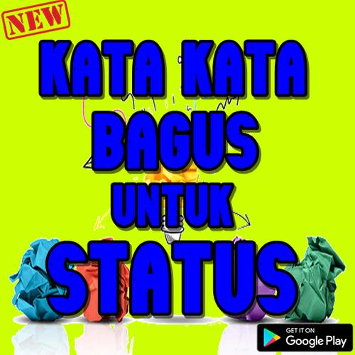 Kata Kata Bagus Untuk Status For Android Apk Download