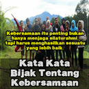 Kata Kata Bijak Tentang Kebersamaan APK
