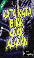 Kata Kata Bijak Anak Jalanan اسکرین شاٹ 1