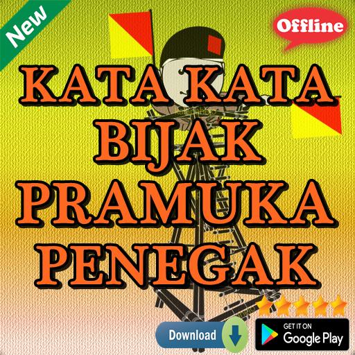 Kata Kata Bijak Pramuka Penegak For Android Apk Download