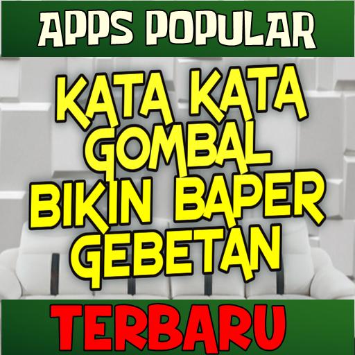 Gratis Unduh Gambar Kata-Kata Gombal Bikin Baper Dan Mantan Balikan For Android Terupdate oleh Katacinta.co