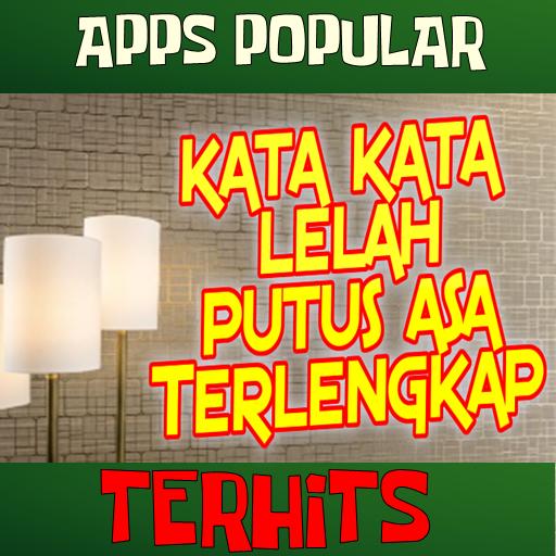 Kata Kata Lelah Putus Asa Terlengkap Para Android Apk Baixar