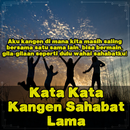 Kata Kata Kangen Sahabat Lama APK